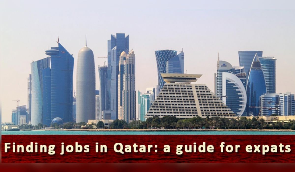 Finding jobs in Qatar: A guide for Expats